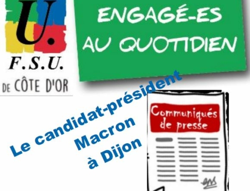 Communiqué de presse FSU21 – Macron à Dijon