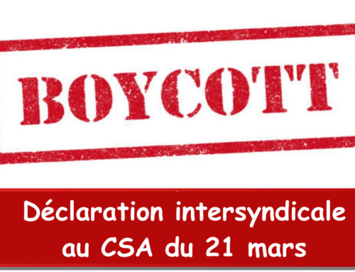 Les Organisations syndicales boycottent le CSA