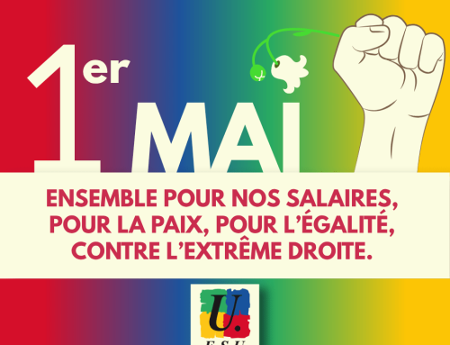 1er mai : ensemble pour nos salaires, pour la paix, pour l&rsquo;égalité, contre l&rsquo;extrême droite
